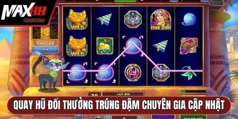 Quay hũ đổi thưởng trúng đậm chuyên gia cập nhật Quay hũ đổi thưởng trúng đậm chuyên gia cập nhật